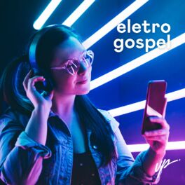 Cover of playlist Eletro Gospel 2022| Balada Gospel Remix |