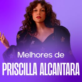 Cover of playlist Priscilla Alcantara - As Melhores