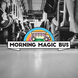 Cover of playlist Morning Magic Bus