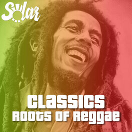 Cover of playlist ~ Classics (Roots of Reggae) I SOLAR ~