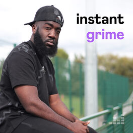 Cover of playlist Instant Grime