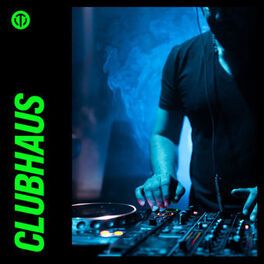 Cover of playlist CLUBHAUS - EDM Hits | House & Dance Music | #Elect