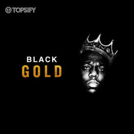 Cover of playlist Black Gold