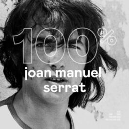 Cover of playlist 100% Joan Manuel Serrat
