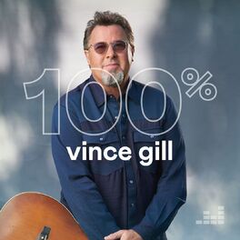 Cover of playlist 100% Vince Gill