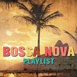 Cover of playlist * Bossa Nova I SOLAR *