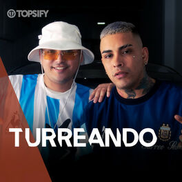 Cover of playlist TURREANDO 🔥