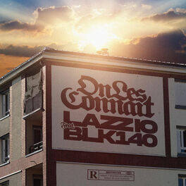 Cover of playlist LAZZIO - On les connaît (feat. BLK140)