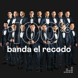 Cover of playlist 100% Banda El Recodo