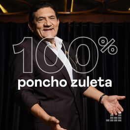 Cover of playlist 100% Poncho Zuleta