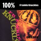 100% Frankie Knuckles