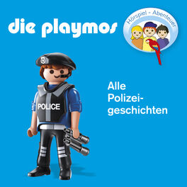Cover of playlist Die Playmos - Alle Polizeigeschichten