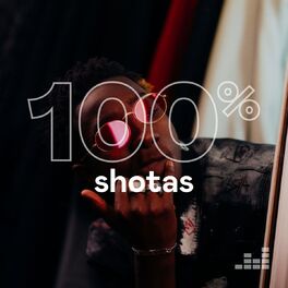 Cover of playlist 100% Shotas