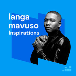 Cover of playlist Langa Mavuso: Inspirations