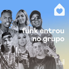 Cover of playlist Funk Entrou no Grupo