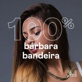 Cover of playlist 100% Bárbara Bandeira