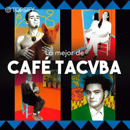 Cover of playlist Lo Mejor de Café Tacvba