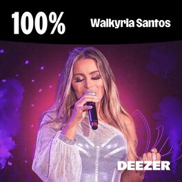 Cover of playlist 100% Walkyria Santos