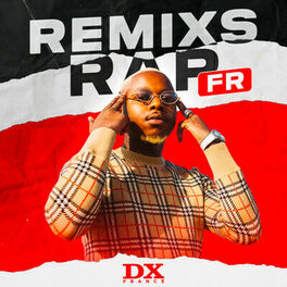 Cover of playlist Remixs Rap FR 🇫🇷