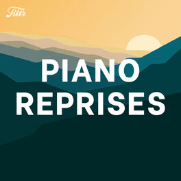 Cover of playlist Reprise Piano - covers hits pop 2024 instrumental