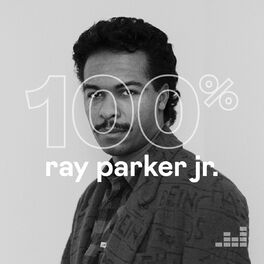 Cover of playlist 100% Ray Parker Jr.