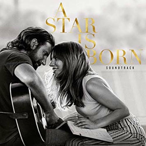 A Star Is Born En Streaming Playlist A Star Is Born - La BO officielle - À écouter sur Deezer