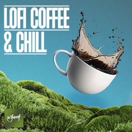 Cover of playlist LoFi Coffee & Chill