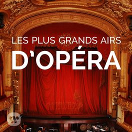 Cover of playlist Les plus grands airs d'opéra