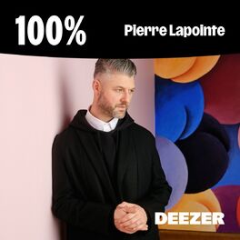 Cover of playlist 100% Pierre Lapointe