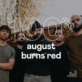 Cover of playlist 100% August Burns Red