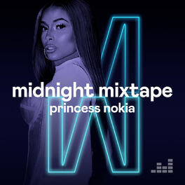 Cover of playlist Midnight Mixtape by Princess Nokia