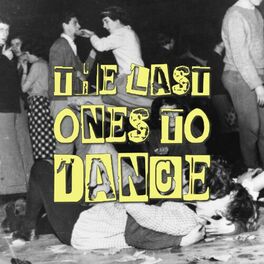 Cover of playlist The last ones to dance 🕺