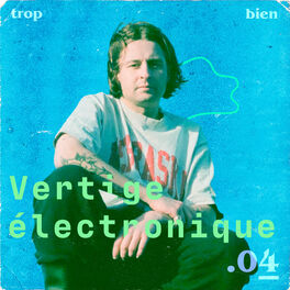 Cover of playlist Vertige électronique #04