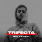 TRIFECTA - Releases