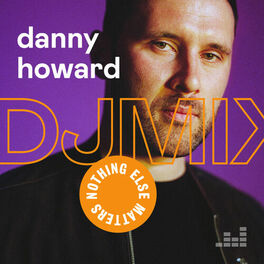 Cover of playlist DJ MIX: Danny Howard