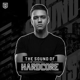 Cover of playlist The Sound Of Hardcore