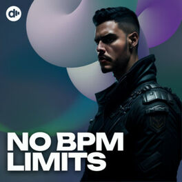 Cover of playlist No BPM Limits 💥 Eletrônica 2024