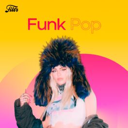 Cover of playlist Pop Funk 2022 | As Mais Animadas Para Dançar