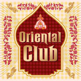 Cover of playlist Oriental Club