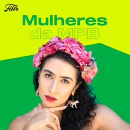 Cover of playlist Mulheres da MPB | Marisa Monte | Ana Carolina
