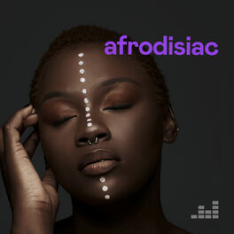 Cover of playlist Afrodisiac