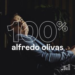 Cover of playlist 100% Alfredo Olivas