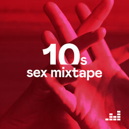 Cover of playlist 10s Sex Mixtape