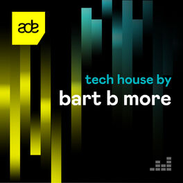 Cover of playlist Tech House by Bart B More