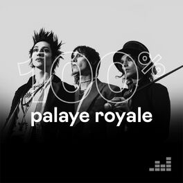 Cover of playlist 100% Palaye Royale