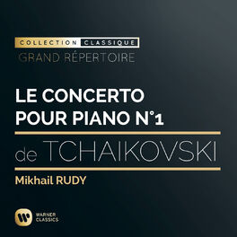 Cover of playlist Le Concerto pour piano n°1 (Tchaikovski)