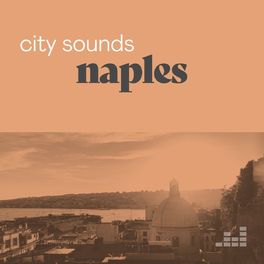 Cover of playlist City Sounds Naples