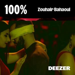 Cover of playlist 100% Zouhair Bahaoui