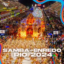 Cover of playlist Samba-Enredo 2024 e de todos os tempos