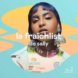 Cover of playlist La Fraîchlist de Sally